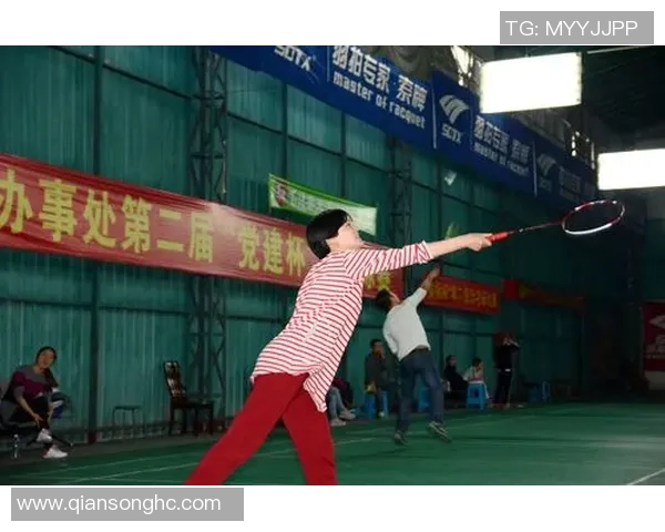 深圳羽毛球队在邀请赛中的状态分析与表现评估 深圳羽毛球队在邀请赛中的状态分析与表现评估